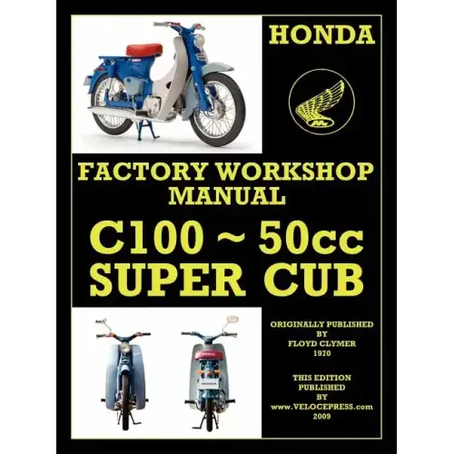 Honda C100 Workshop Manual 1958 Onwards O.H.V.