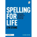 Spelling for Life: Uncovering the Simplicity and Science of Spelling