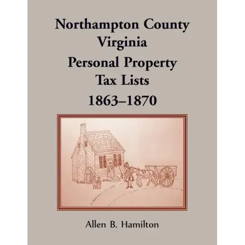 Northampton County, Virginia Personal Property Tax Lists, 1863-1870