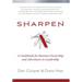 Sharpen: A Guidebook for Business Ownership and Adventures in Leadership
