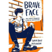 Brave Face: A Memoir