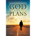 But God Had Other Plans