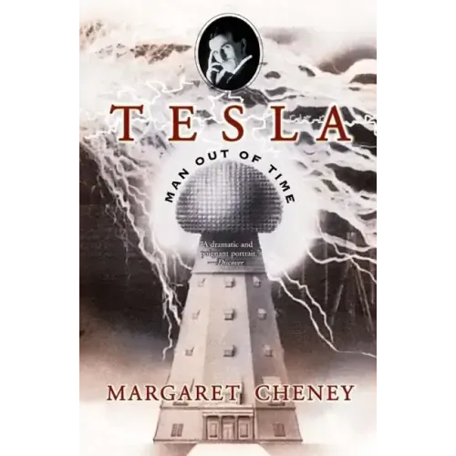 Tesla: Man Out of Time