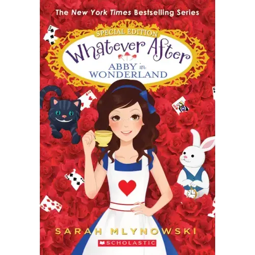 Abby in Wonderland (Whatever After Special Edition): Volume 1