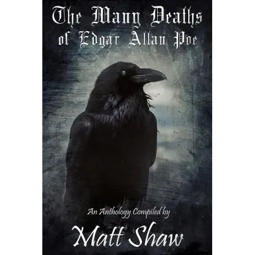 The Many Deaths of Edgar Allan Poe