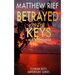 Betrayed in the Keys: A Logan Dodge Adventure (Florida Keys Adventure Series Book 4)