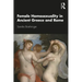 Female Homosexuality in Ancient Greece and Rome