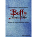 The Gentleviewer's Obsessive Guide to Buffy the Vampire Slayer, Second Edition