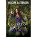 Rebirth: A Generation Witch Trilogy