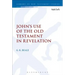John's Use of the Old Testament in Revelation