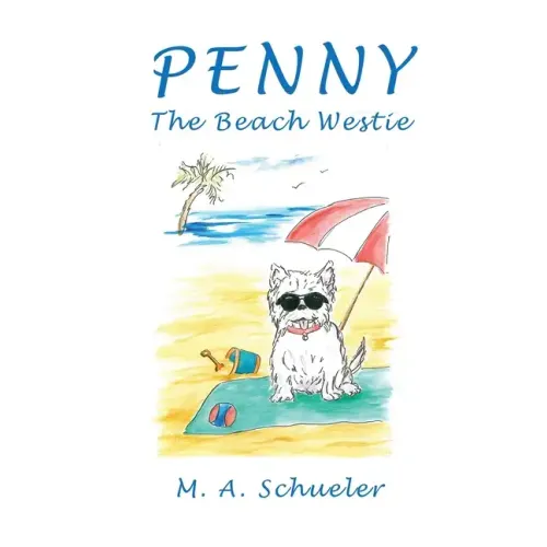 Penny the Beach Westie Big Trouble for a Little Dog