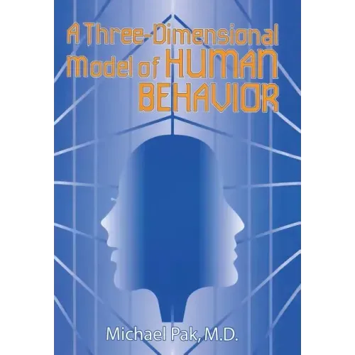 A Three-Dimensional Model of Human Behavior