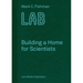 Lab: Building a Home for Scientists