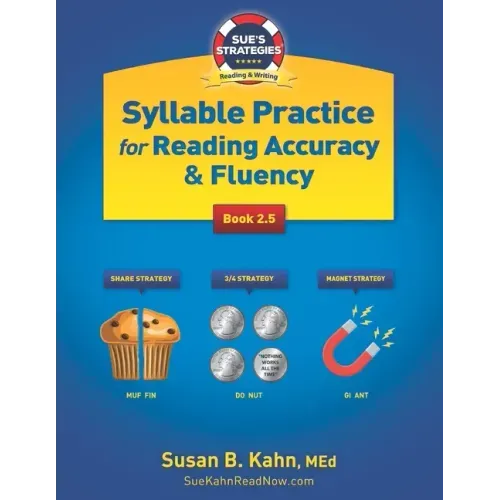 Sue's Strategies Syllable Practice For Reading Accuracy & Fluency: Book 2.5