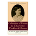 A Collection of Poems by Charlotte Perkins Gilman (In This Our World, Suffrage Songs and Verses)