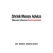 Shrink Money Advice: From Millennials to Boomers-How to Invest Today