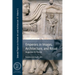 Emperors in Images, Architecture, and Ritual: Augustus to Fausta
