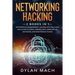 Networking Hacking: 2 books in 1: Networking for Beginners, Hacking with Kali Linux: Easy Guide to Learn Cybersecurity, Wireless, LTE, Net