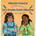 Liz's Double Dutch Dilemma: A Fearless Kid's Tale