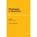Heidegger in Question: The Art of Existing