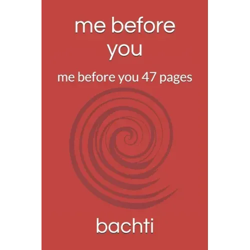 me before you: me before you 47 pages