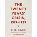 The Twenty Years' Crisis, 1919-1939: Reissued with a New Preface from Michael Cox
