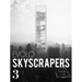 Evolo Skyscrapers 3: Visionary Architecture and Urban Design