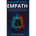 Awakened Empath: The Survival Guide to Protect Your Self from Negative Mindset and Toxic People, Understand you Gift and Master your Intuition