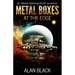 Metal Boxes - At the Edge