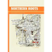 Northern Roots