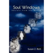 Soul Windows....Secrets from the Divine