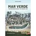 Mar Verde: The Portuguese Amphibious Assault on Conakry, 1970