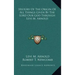 History Of The Origin Of All Things Given By The Lord Our God Through Levi M. Arnold