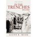 In the Trenches 1914 - 1918