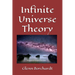 Infinite Universe Theory