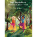 Yogi Superhero Adventures in Nature - Forest: A Children's book about yoga, mindfulness, kindness and managing busy mind and fear.