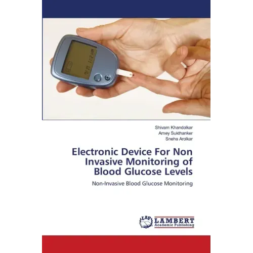 Electronic Device For Non Invasive Monitoring of Blood Glucose Levels
