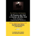 Poema del Cid O Cantar de Mio Cid: Texto Original y Transcripcion Moderna Con Prologo y Notas, Coleccion La Critica Literaria Por El Celebre Critico L