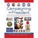 Campaigning for President: Memorabilia from the Nation's Finest Private Collection
