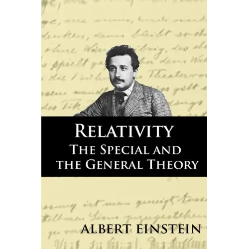 Relativity: The Special and the General Theory