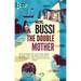 The Double Mother