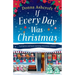 If Every Day Was Christmas: A gorgeous and heart-warming Christmas romance