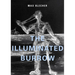 The Illuminated Burrow: A Sanatorium Journal