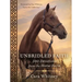 Unbridled Faith: 100 Devotions from the Horse Farm - A Daily Devotional - The Perfect Christian Gift for Horse Lovers and Equestrian Enthusiasts