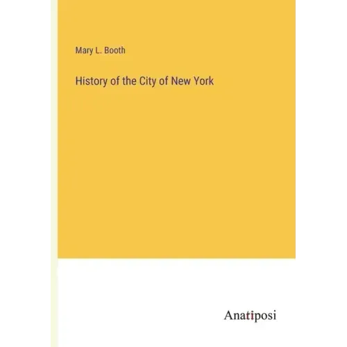 History of the City of New York