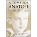 A Tomb for Anatole: Poetry
