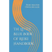 The Little Blue Book of Reiki Handbook