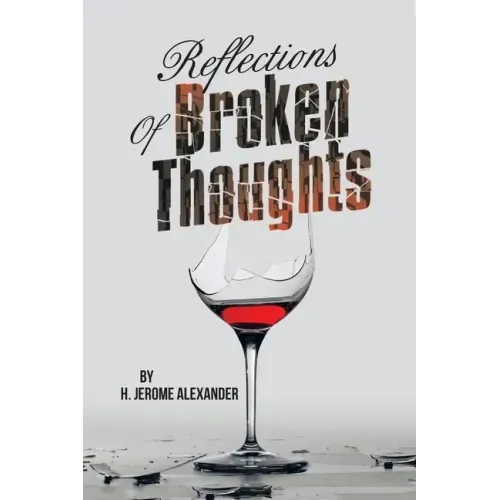 Reflections of Broken Thoughts