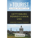Greater Than a Tourist- Gettysburg Pennsylvania USA: 50 Travel Tips from a Local