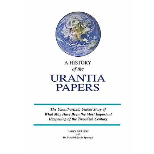 A History of the Urantia Papers